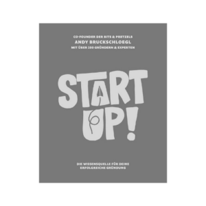 Gastbeitrag Startup von Andy Bruckschloegl